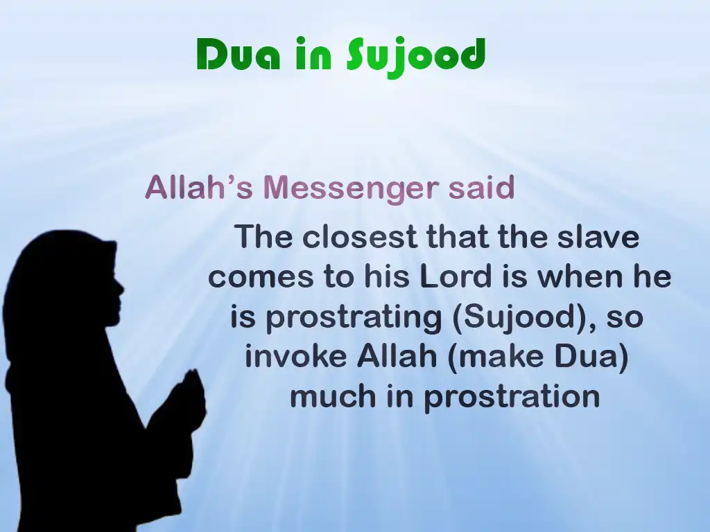 Dua in sujood, when dua is accepted