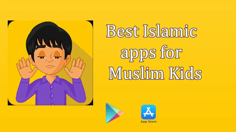 Top 10 Islamic apps for Muslim kids