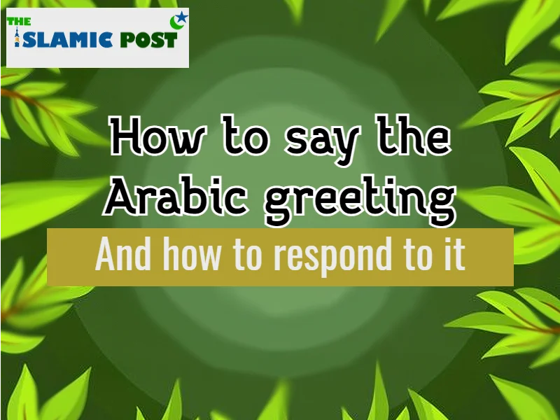 what is the islamic greeting